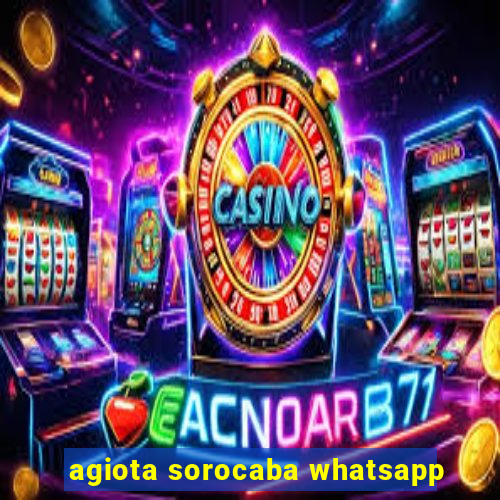 agiota sorocaba whatsapp